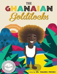 bokomslag The Ghanaian Goldilocks