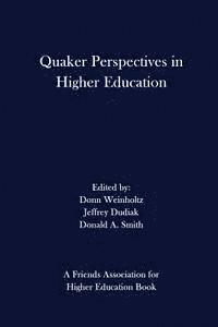 bokomslag Quaker Perspectives in Higher Education