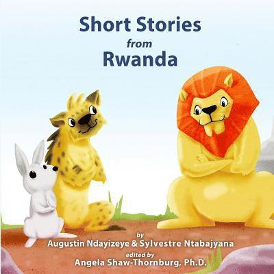 Sylvestre Ntabajyana, Angela Shaw-Thornburg - Short Stories from Rwanda, Häftad