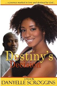bokomslag Destiny's Decision