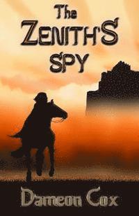 bokomslag The Zenith's Spy