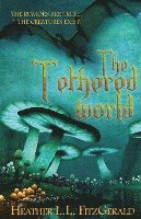 bokomslag The Tethered World