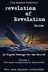 bokomslag The Main Characters of Revelation (Revelation of Revelation Series, Volume 4)