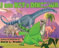 bokomslag I am NOT a DINOSAUR