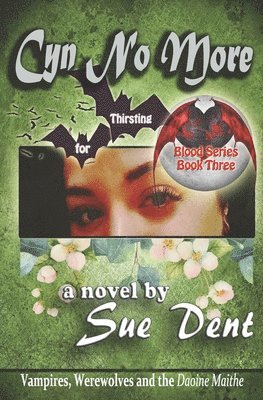 Sue Dent - Cyn No More, Häftad