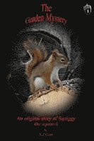 bokomslag Garden Mystery an Original Story of Squiggy the Squirrel