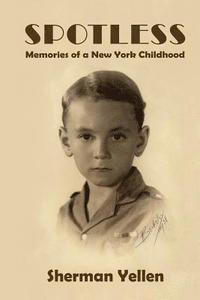 bokomslag Spotless: Memories of a New York Childhood