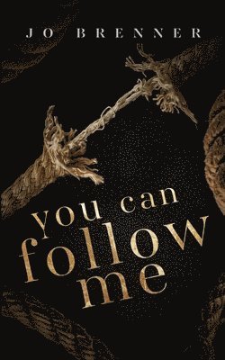 Jo Brenner - You Can Follow Me, Häftad