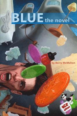 Blue-the Novel 1