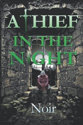 A Thief in the Night 1