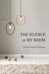 bokomslag Silence of My Room