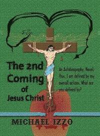 bokomslag The 2nd Coming of Jesus Christ