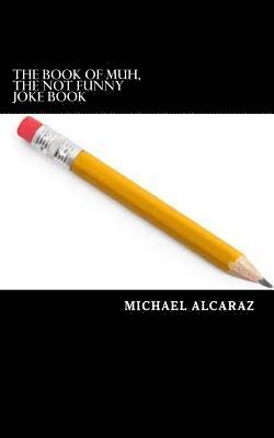 bokomslag The Book of Muh, The Not Funny Joke Book