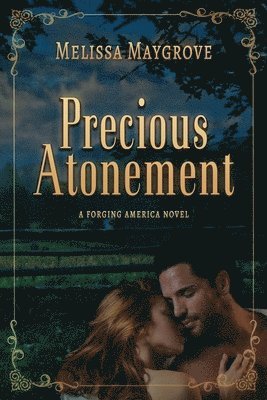 Precious Atonement (A Companion Novel to Come Back) 1