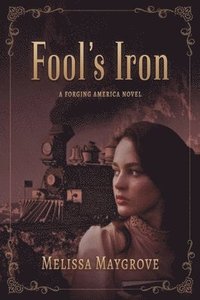 bokomslag Fool's Iron