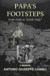 bokomslag Papa's Footsteps: From Italy to 'Little Italy'