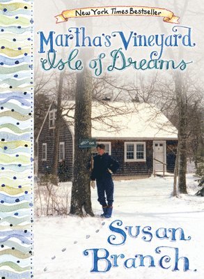 Susan Branch - Martha's Vineyard - Isle of Dreams, Inbunden
