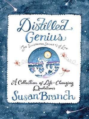 Distilled Genius - A Collection of Life-Changing Quotations 1