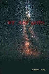 bokomslag We Are Gods
