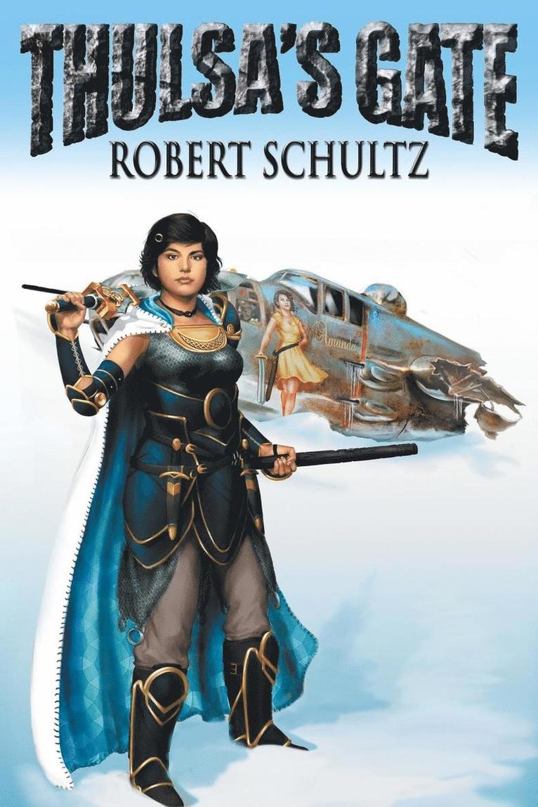 Robert James Schultz - Thulsa's Gate, Häftad