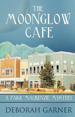 The Moonglow Cafe 1