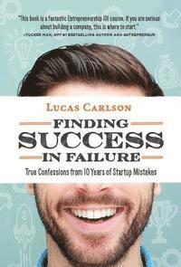 Finding Success in Failure 1