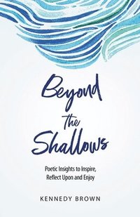 bokomslag Beyond the Shallows