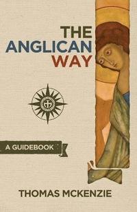 bokomslag The Anglican Way