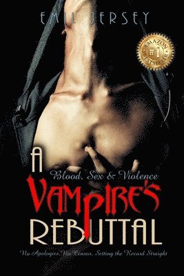 bokomslag Blood Sex and Violence A Vampire's Rebuttal: The Rabbit Saga Collection