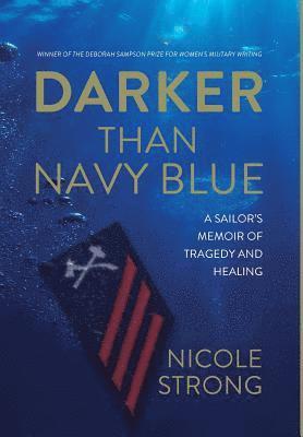 Nicole Strong - Darker Than Navy Blue, Inbunden