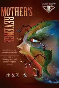 bokomslag Mother's Revenge: A Dark and Bizarre Anthology of Global Proportions