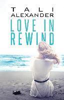 Tali Alexander - Love In Rewind, Häftad