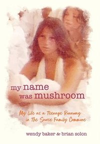 bokomslag my name was mushroom