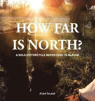 bokomslag How Far is North?