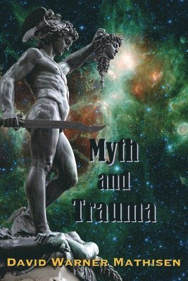 Myth and Trauma 1