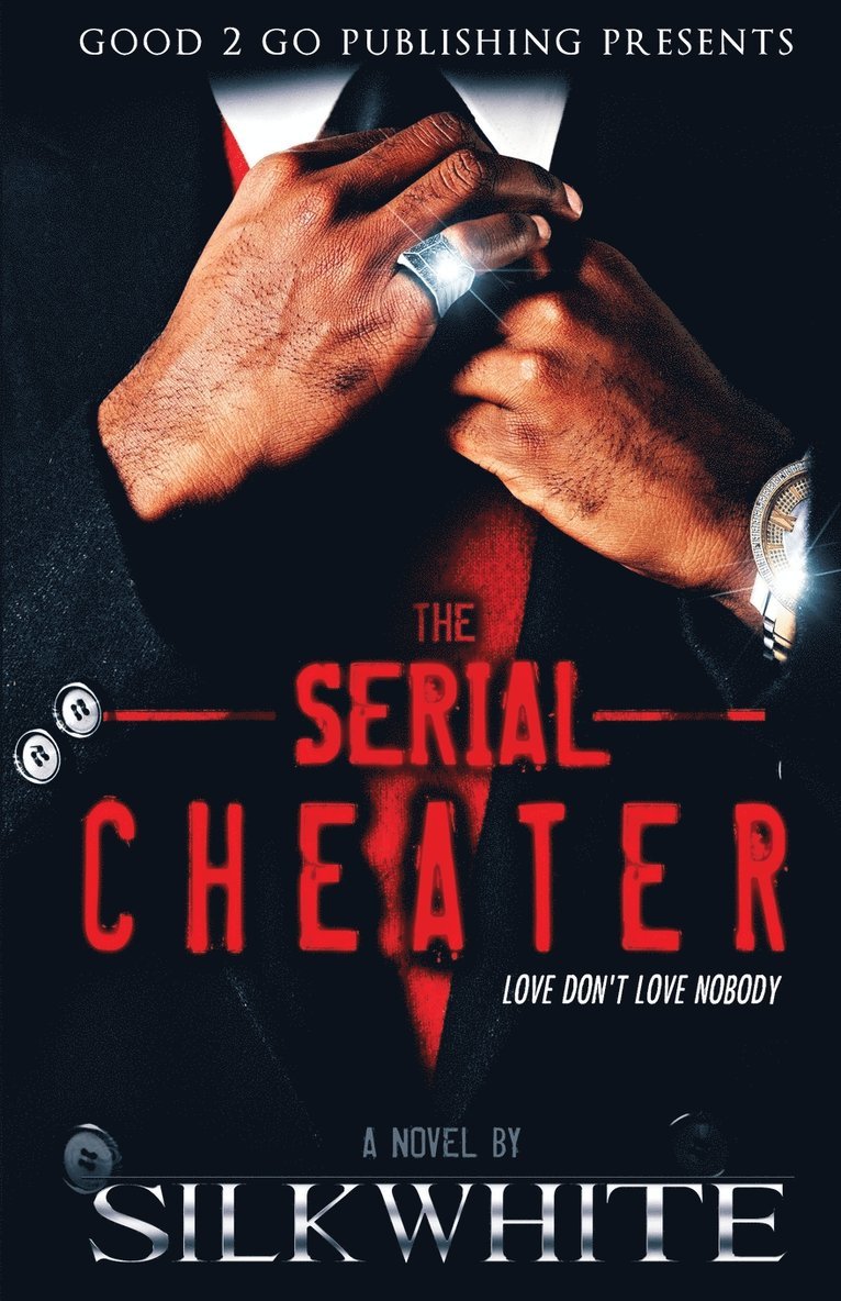 Silk White - Serial Cheater, Häftad