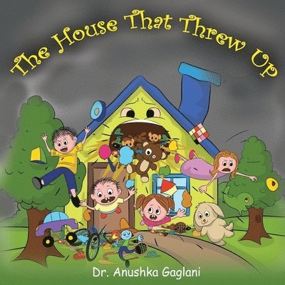 The House That Threw Up 1