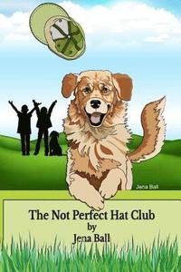 bokomslag Not Perfect Hat Club