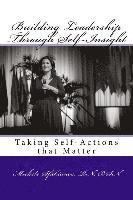 bokomslag Building Leadership Through Self-Insight: Taking Self-Actions that Matter