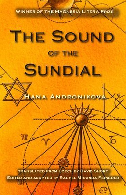 Hana Andronikova, Rachel Miranda Feingold - Sound of the Sundial, Häftad