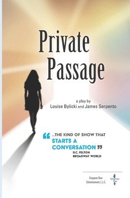 Private Passage: A play 1