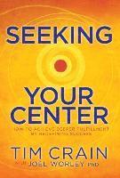 Seeking Your Center 1