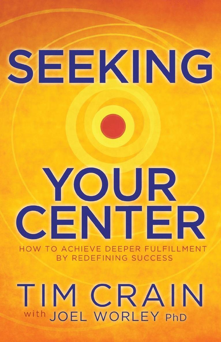 Seeking Your Center 1