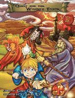 Gerry Gaston, Krystal Elghanayan - Quest for the Wizard's Tower, Inbunden