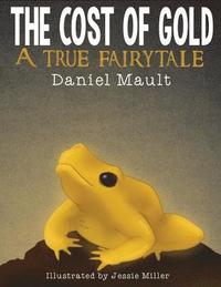 bokomslag The Cost of Gold