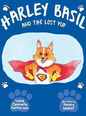 Harley Basil and the Lost Pup 1