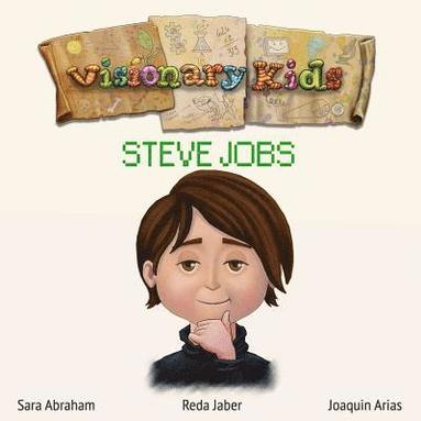bokomslag Visionary Kids: Steve Jobs