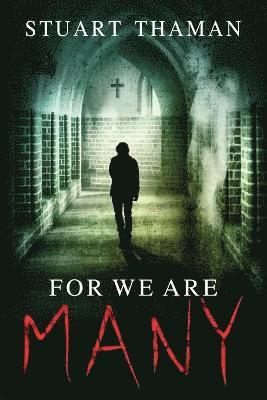 Stuart Thaman - For We Are Many, Häftad