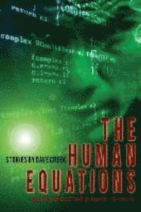 Dave Creek - The Human Equations, Häftad