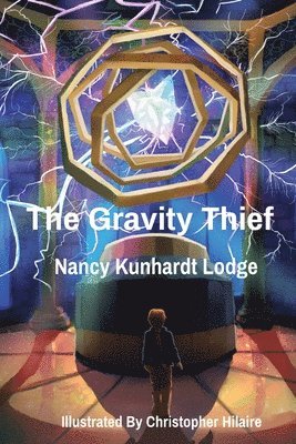 Nancy Kunhardt Lodge - Gravity Thief, Häftad